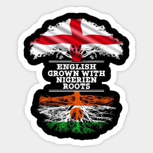 English Grown With Nigerien Roots - Gift for Nigerien With Roots From Niger Sticker